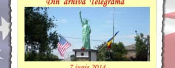 DIN ARHIVA TELEGRAMA | Şapte ani de când în Prahova a fost dezvelită copia mult mai mică a Statuii Libertăţii din New York