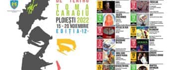 Festivalul de Teatru "Toma Caragiu", ediția a XII-a. Vezi programul complet! Biletele au fost puse în vânzare 