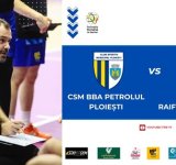 Spectacol în Sala Olimpia. CSM BBA Petrolul-CSM Oradea Vineri Ora 18.00